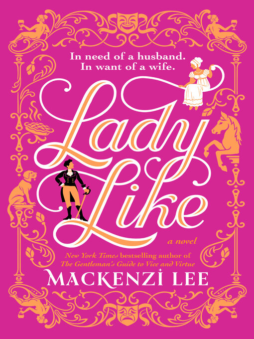 Title details for Lady Like by Mackenzi Lee - Wait list